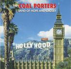 cd - The Coal Porters - Land Of Hope And Crosby, Cd's en Dvd's, Verzenden, Zo goed als nieuw