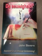 BENT U KLAAR VOOR DE EEUWIGHEID 9789077412473 John Bevere, Boeken, Verzenden, Zo goed als nieuw, John Bevere