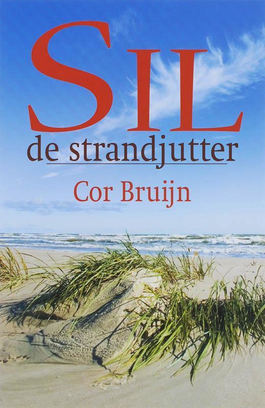 Sil, de strandjutter 9789043514088 Cor Bruijn, Boeken, Romans, Gelezen, Verzenden