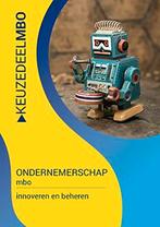 Ondernemerschap mbo Innoveren en beheren 9789461717641, Boeken, Zo goed als nieuw, Verzenden