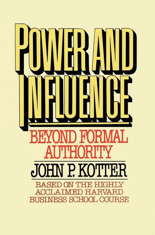 9781439146798 Power and Influence John P. Kotter, Boeken, Economie, Management en Marketing, Nieuw, Verzenden