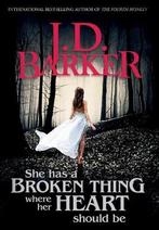 9781734210415 She Has A Broken Thing Where Her Heart Shou..., Boeken, Nieuw, J D Barker, Verzenden