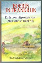 Boerin in Frankrijk 2. En de boer hij ploegde voort / Mijn, Verzenden, Gelezen, Hollander Bronder