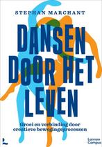 9789401422987 Dansen door het leven Stephan Marchant, Verzenden, Nieuw, Stephan Marchant