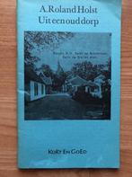Uit een oud dorp 9789021401317 Roland Holst, Boeken, Verzenden, Gelezen, Roland Holst