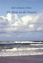 De Bron en de Oceaan 9789460480270 Rob-Clemens Piron, Verzenden, Gelezen, Rob-Clemens Piron