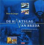 De hartslag van Breda 9789044505740 P. de Jaeger, Boeken, Verzenden, Zo goed als nieuw, P. de Jaeger
