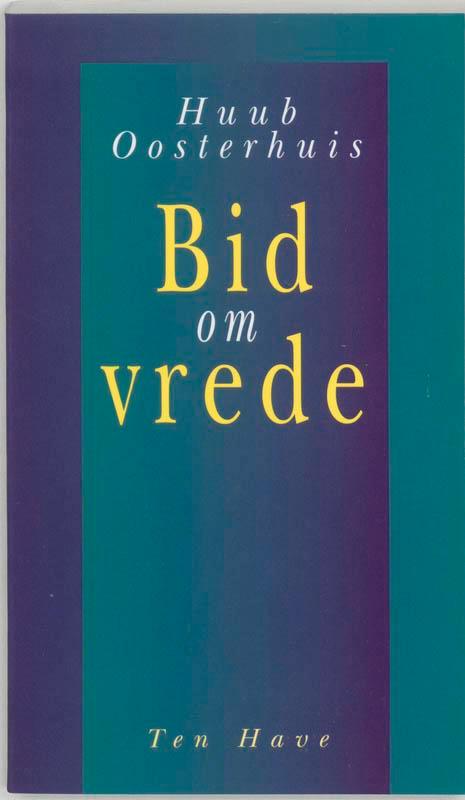Bid om vrede 9789025952068 Huub Oosterhuis, Boeken, Godsdienst en Theologie, Zo goed als nieuw, Verzenden