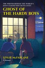 9781567927177 Ghost of the Hardy Boys Leslie Mcfarlane, Verzenden, Nieuw, Leslie Mcfarlane