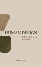 9789493280540 Human Design Sarah Leers, Boeken, Studieboeken en Cursussen, Verzenden, Nieuw, Sarah Leers