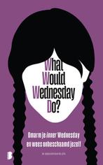 What would Wednesday do? 9789049202354 Sarah Thompson, Verzenden, Gelezen, Sarah Thompson