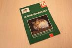 9789058210081 . Titel:  De dwerghamster / voeding, verzor..., Verzenden, Nieuw