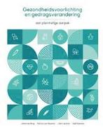 Gezondheidsvoorlichting en gedragsverandering 9789023258643, Verzenden, Zo goed als nieuw