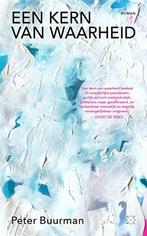 Een kern van waarheid 9789493320857 Peter Buurman, Boeken, Verzenden, Zo goed als nieuw, Peter Buurman