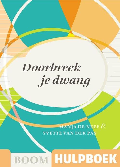 9789024431472 Boom Hulpboek - Doorbreek je dwang, Boeken, Psychologie, Nieuw, Verzenden