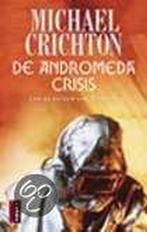 De Andromeda crisis / Andromeda / 1 9789024539338, Boeken, Verzenden, Gelezen, Michael Crichton