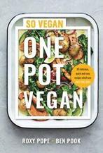 One pot vegan: 80 quick, easy and totally delicious recipes,, Boeken, Gelezen, Verzenden, Ben Pook, Roxy Pope