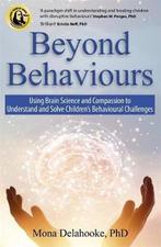 9781529300468 Beyond Behaviours Mona Delahooke, Boeken, Verzenden, Nieuw, Mona Delahooke