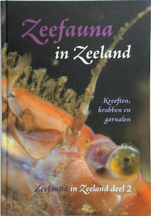 Zeefauna in Zeeland: Deel 2 Kreeften, krabben en garnalen in, Boeken, Taal | Overige Talen, Verzenden