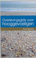Overlevingsgids voor hooggevoeligen 9789025955885 K. Mesich, Verzenden, Gelezen, K. Mesich