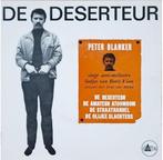 vinyl single 7 inch - Peter Blanker - De Deserteur / De A..., Cd's en Dvd's, Verzenden, Zo goed als nieuw