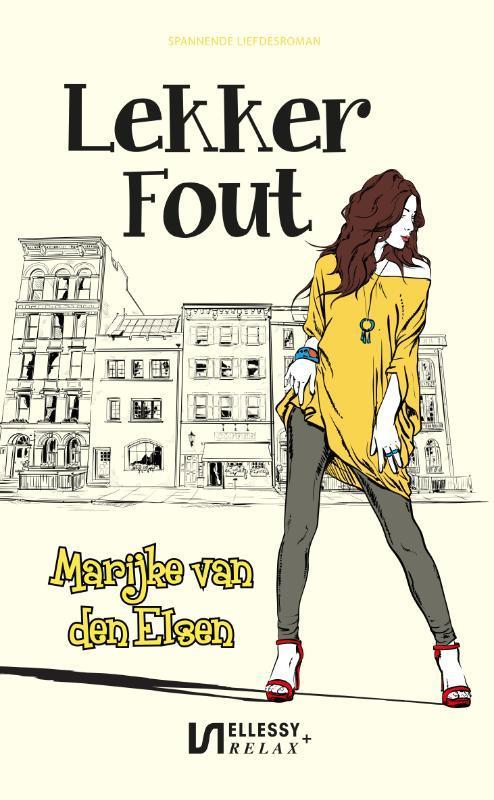 Lekker fout / Ellessy relax+ 9789086603633, Boeken, Romans, Gelezen, Verzenden