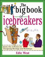 The Big Book of Icebreakers 9780071349840 Edie West, Boeken, Verzenden, Gelezen, Edie West