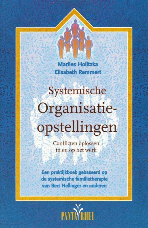 Systemische organisatieopstellingen 9789076771564, Boeken, Psychologie, Gelezen, Verzenden