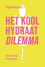 9789493272866 Het koolhydraatdilemma Yneke Kootstra, Verzenden, Nieuw, Yneke Kootstra