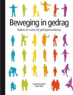 Beweging in gedrag 9789082402407 Gerald Morssinkhof, Boeken, Gelezen, Gerald Morssinkhof, Trijnie Stoker, Verzenden