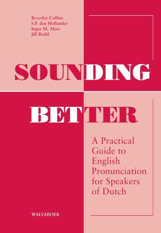 Sounding Better 9789066754287, Boeken, Studieboeken en Cursussen, Zo goed als nieuw, Verzenden