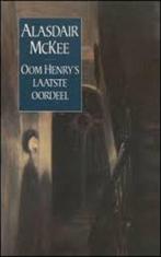 Oom henrys laatste oordeel 9789050931052 David MacKee, Verzenden, Gelezen, David MacKee