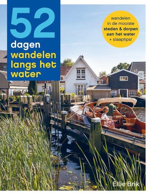 9789493273702 52-serie - 52 dagen wandelen langs het water, Boeken, Studieboeken en Cursussen, Zo goed als nieuw, Verzenden