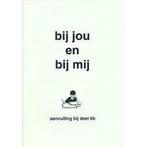 Bij jou en bij mij Aanvulling bij deel 6B (zie omschrijving), Verzenden, Nieuw