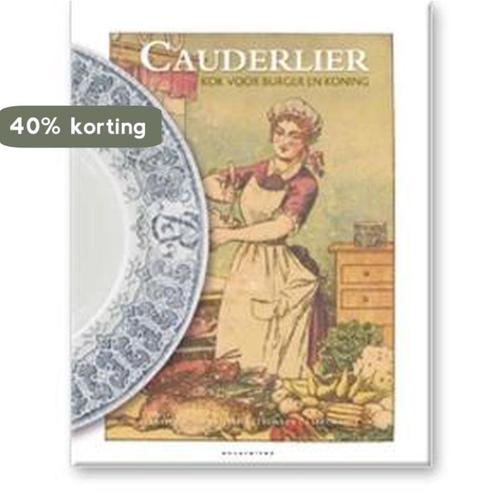 CAUDERLIER [O/P] 9789077549087 Danny Crauwels, Boeken, Kookboeken, Gelezen, Verzenden