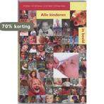 Alle kinderen in beeld 9789023237372, Verzenden, Gelezen