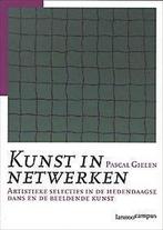 Kunst in netwerken 9789020955590 P. Gielen, Boeken, Verzenden, Zo goed als nieuw, P. Gielen