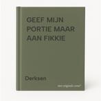 GEEF MIJN PORTIE MAAR AAN FIKKIE 9789061227403 Derksen, Boeken, Verzenden, Gelezen, Derksen