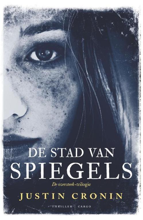 De stad van spiegels / De oversteek-trilogie / 3, Boeken, Thrillers, Gelezen, Verzenden