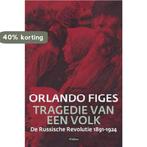 Tragedie van een volk 9789046800324 Orlando Figes, Boeken, Geschiedenis | Wereld, Verzenden, Gelezen, Orlando Figes