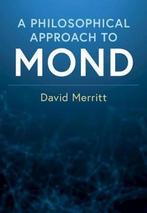 9781108492690 Philosophical Approach to MOND, Verzenden, Nieuw, David Merritt