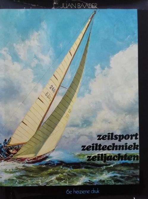 Zeilsport, zeiltechniek, zeiljachten 9789060455210 Baader, Boeken, Overige Boeken, Zo goed als nieuw, Verzenden