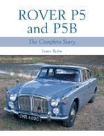 Rover P5 and P5B the complete story, Boeken, Auto's | Boeken, Algemeen, Nieuw, Verzenden