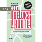 De geluksroute 9789492493958 Anne de Jong, Boeken, Verzenden, Zo goed als nieuw, Anne de Jong