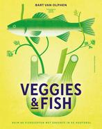 Veggies & fish 9789464040050 Bart van Olphen, Verzenden, Zo goed als nieuw, Bart van Olphen