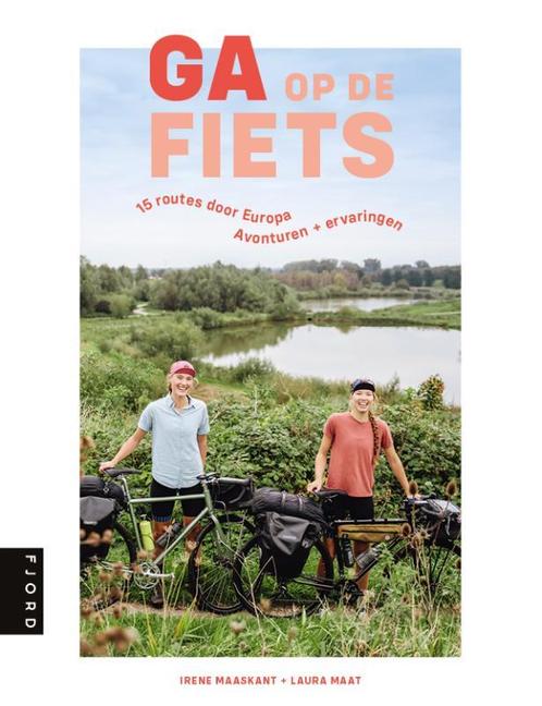 Ga op de fiets 9789083014845 Laura Maat, Boeken, Reisgidsen, Gelezen, Verzenden
