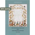 Decoratieve prenten met geschreven wensen 1670-1870, Verzenden, Zo goed als nieuw, L. Buijnsters-Smets