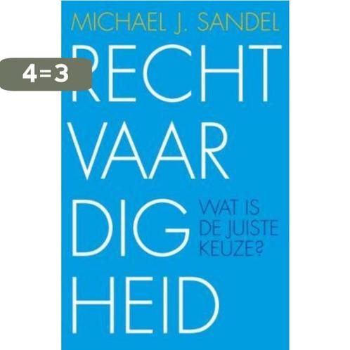 Rechtvaardigheid 9789025960773 Michael J. Sandel, Boeken, Filosofie, Zo goed als nieuw, Verzenden