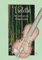 Violetta 9789493314405 Willy de Vries-Kuijken, Boeken, Verzenden, Zo goed als nieuw, Willy de Vries-Kuijken
