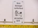 EisenbahnSchild Beim Absteigen rechte Hand am rechten Griff., Ophalen of Verzenden, Nieuw, Overige typen